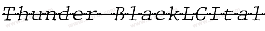 Thunder BlackLCItali字体转换